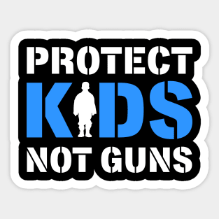 Protect Kids Not Guns Sticker